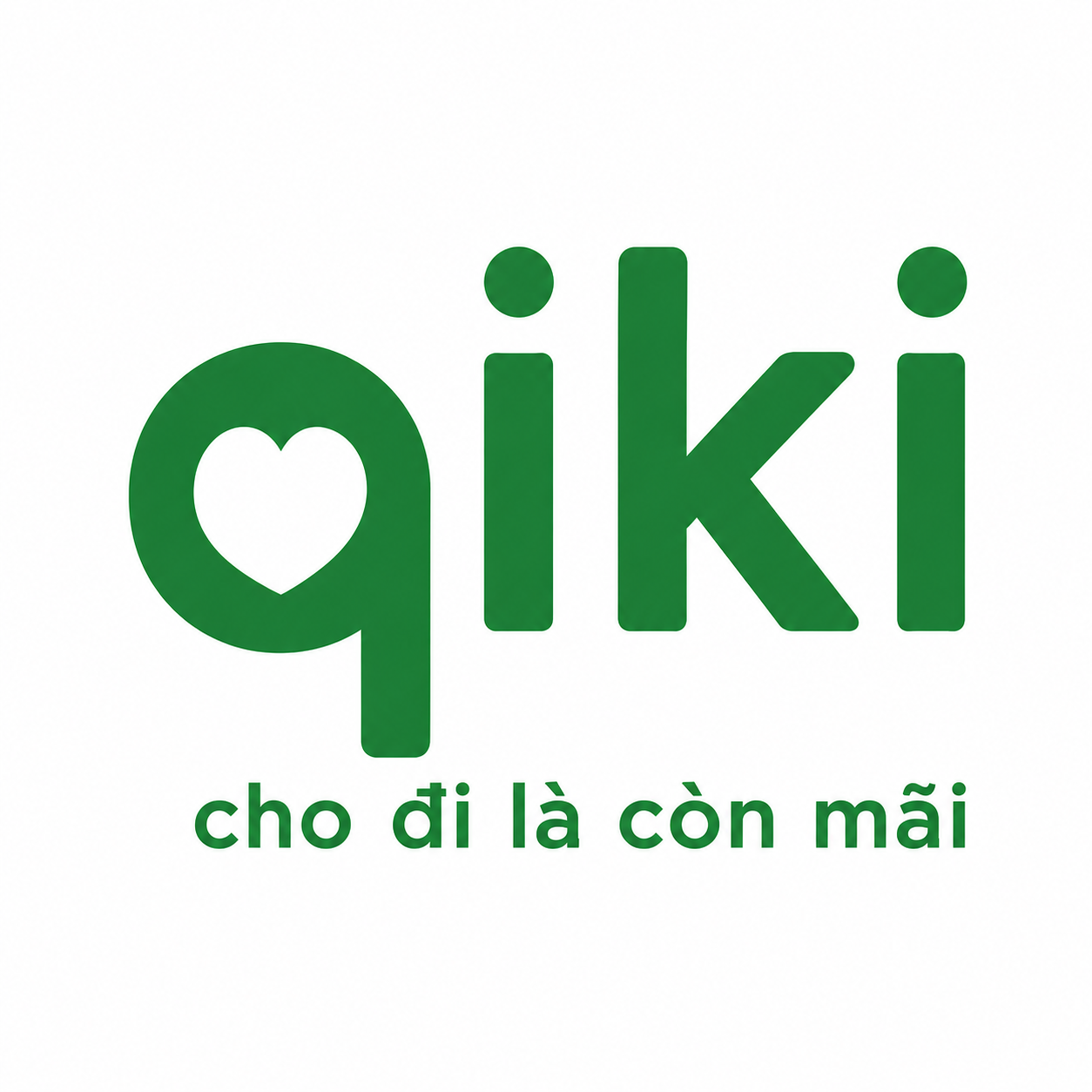 Qiki - Cho đi là còn mãi